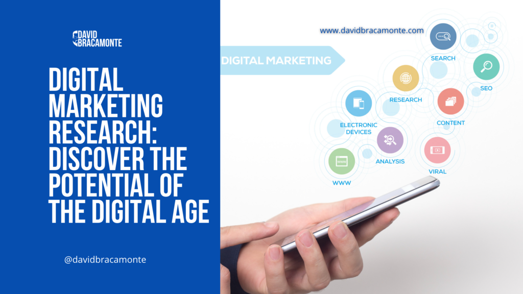 Digital Marketing Research: Discover the Potential of the Digital Age