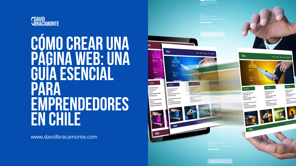 Cómo Crear una Página Web: Una Guía Esencial para Emprendedores en Chile